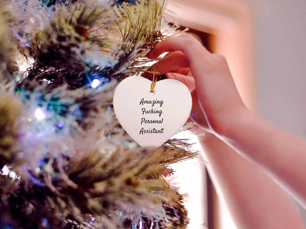 Personal Assistants Funny Heart Christmas Ornament - Amazing F--ing Personal Assistants