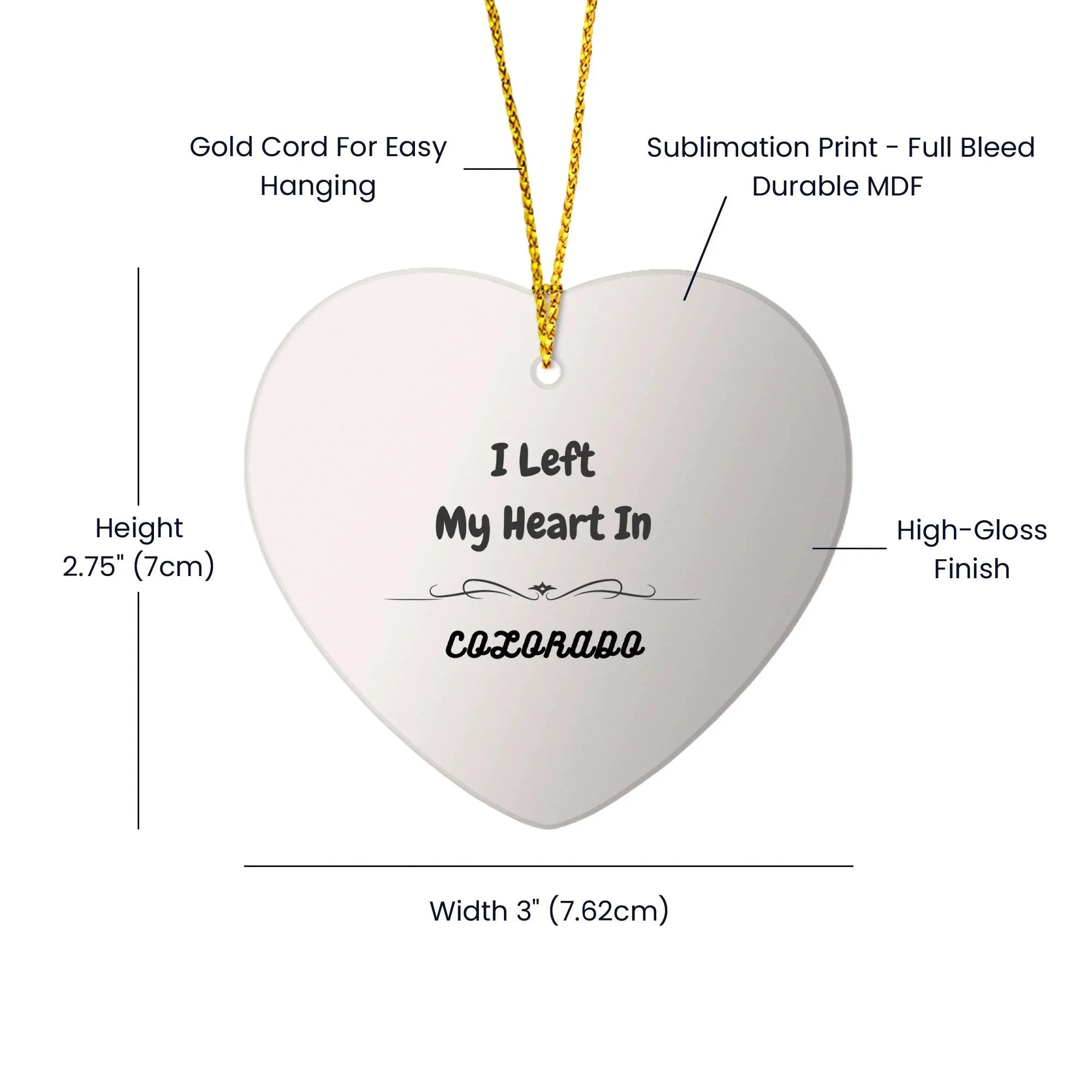 I Left My Heart in Colorado Ornament – Heart-Shaped MDF State Keepsake Gift