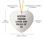 Boston Terrier Lover Ornament Proud Of It Christmas Gift Heart Decor