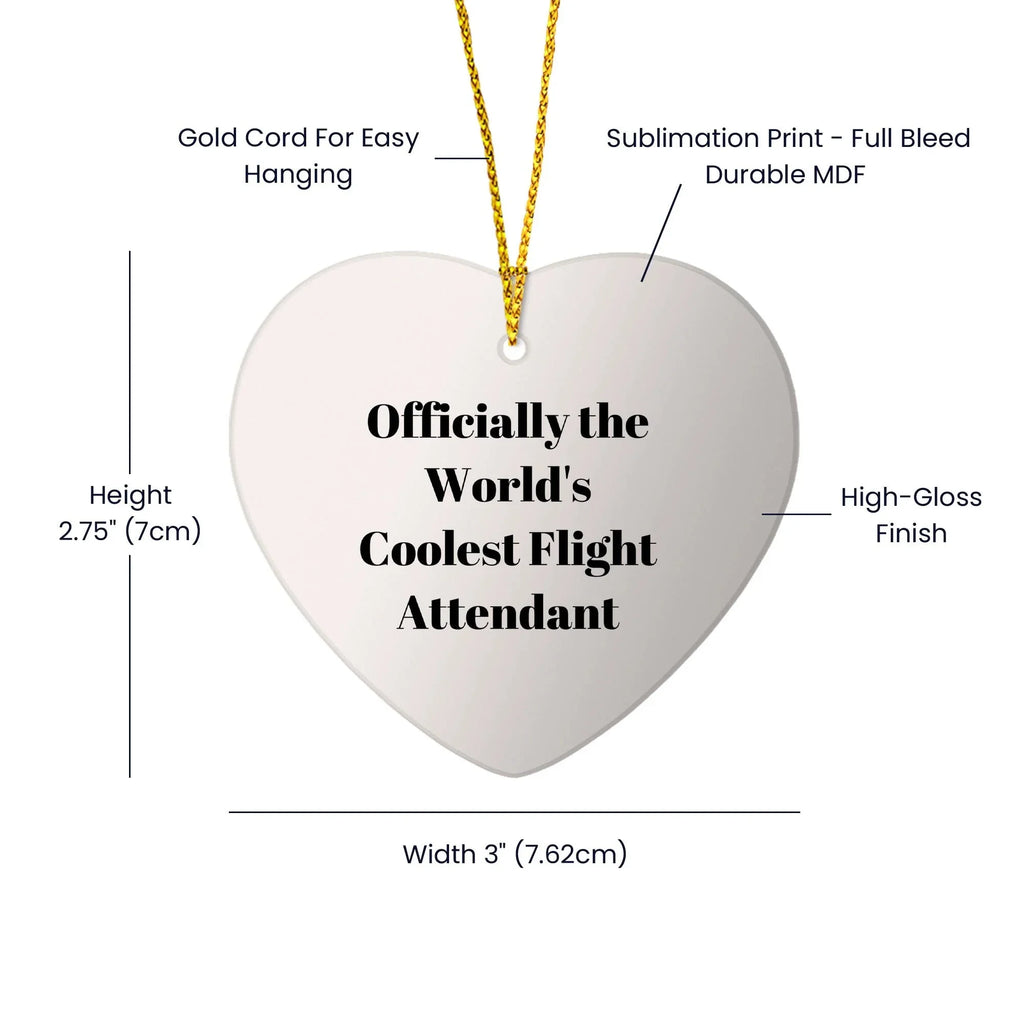 Flight Attendant Heart Ornament Gifts - Officially The World's Coolest Flight Attendant Christmas Unique Gift Ideas