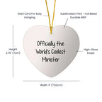Funny Minister Gifts from Family for Christmas Unique Heart Ornament - Officially 'The World's Coolest Minister' Quote Decorative Figurine