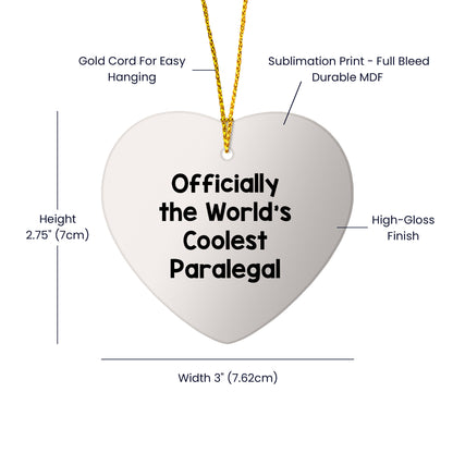 Funny Paralegal Christmas Unique Gifts from Friends - Officially The World's Coolest Paralegal Heart Ornament for Paralegal