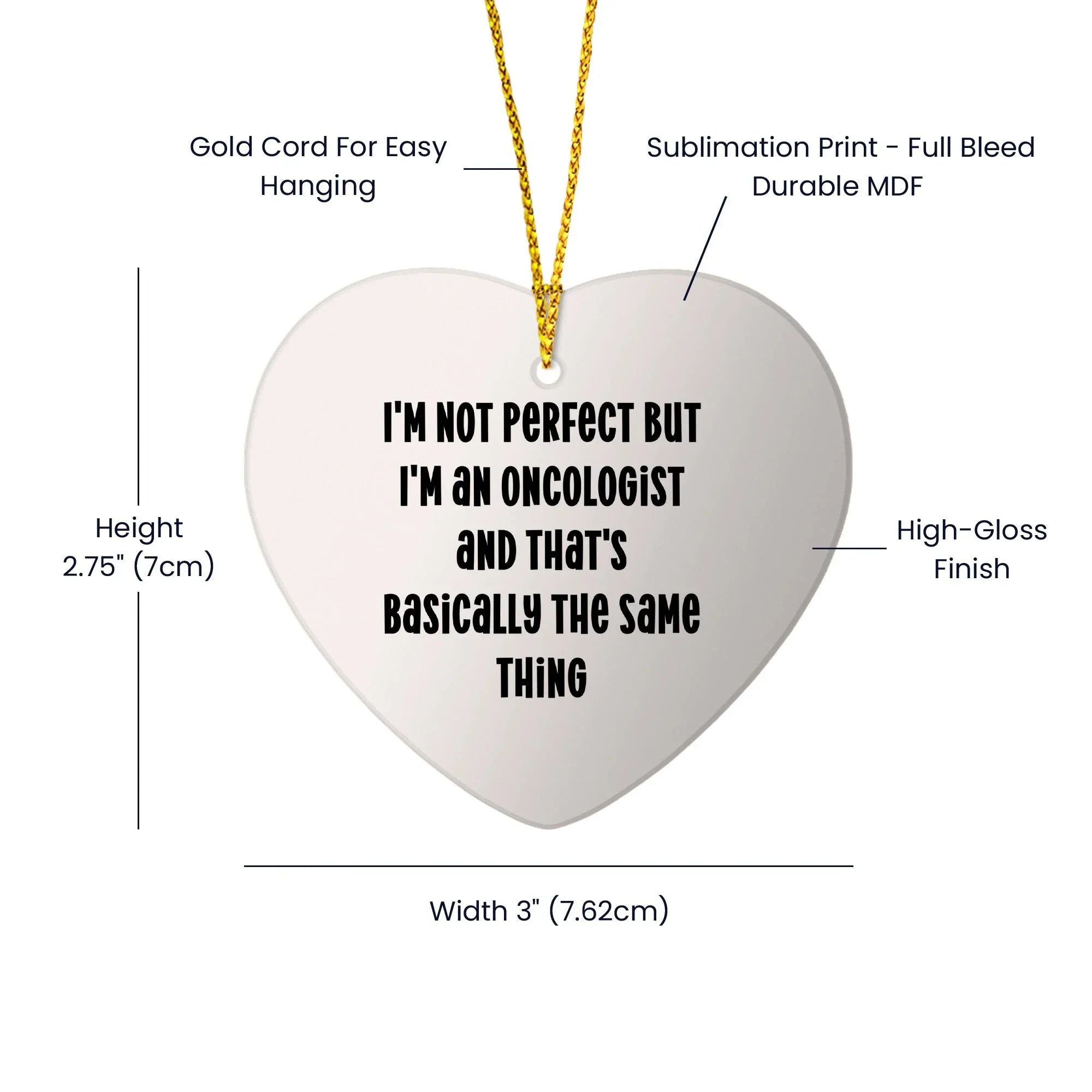 Oncologist Funny Heart Christmas Ornament - I'm Not Perfect But I'm An Oncologist