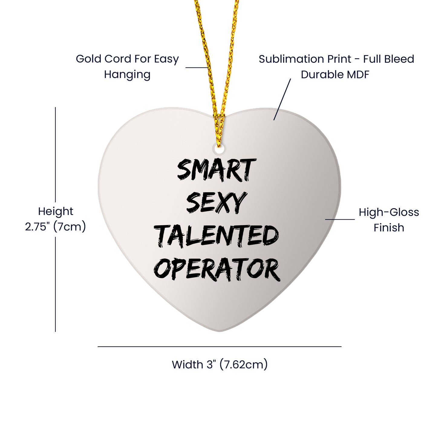 Funny Smart Sexy Talented Operator Heart Ornament Gifts from Friends for Christmas