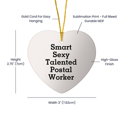 Smart Sexy Talented Postal Worker Heart Christmas Ornament,