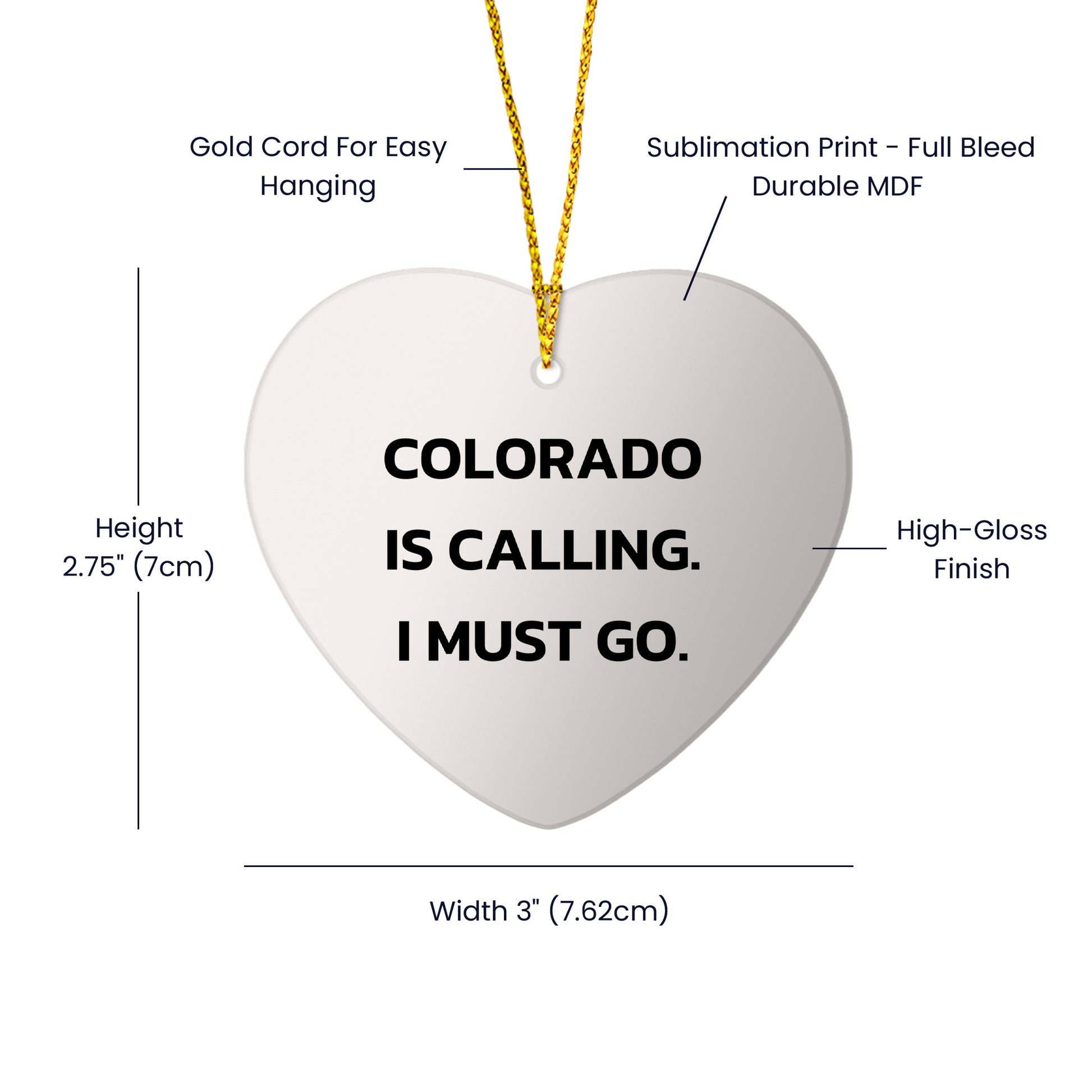 Colorado State Heart Christmas Ornament 'Colorado Is Calling. I Must Go.'