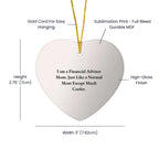 Financial Advisor Gifts from Mom - Heart Ornament with Funny Quote, Perfect for Christmas - Gifts for Financial Advisors
