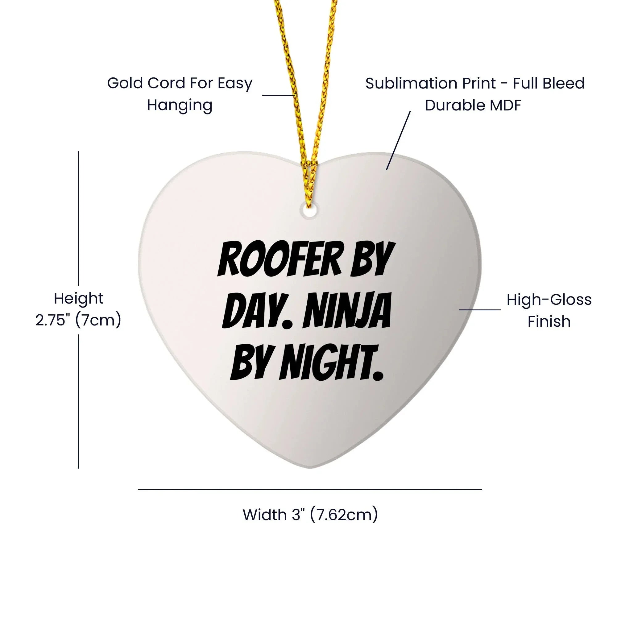 Roofer Funny Heart-shaped Christmas Tree Ornament "Roofer by Day, Ninja Gifts by Night" Gifts