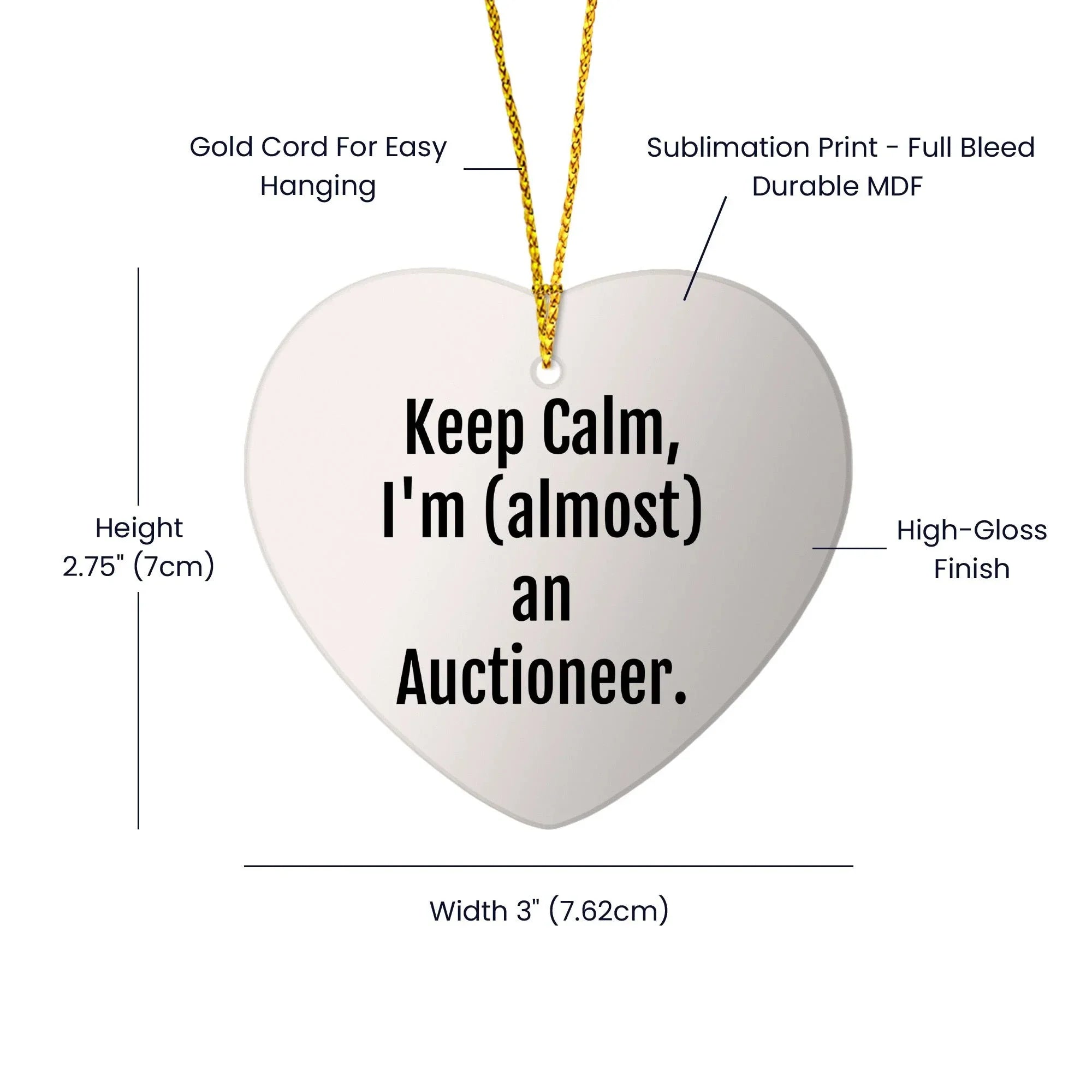 Funny Auctioneer Gifts from Friends, Keep Calm, I'm (almost) An Auctioneer, Heart Ornament for Men, Women, or Coworkers at Christmas Time