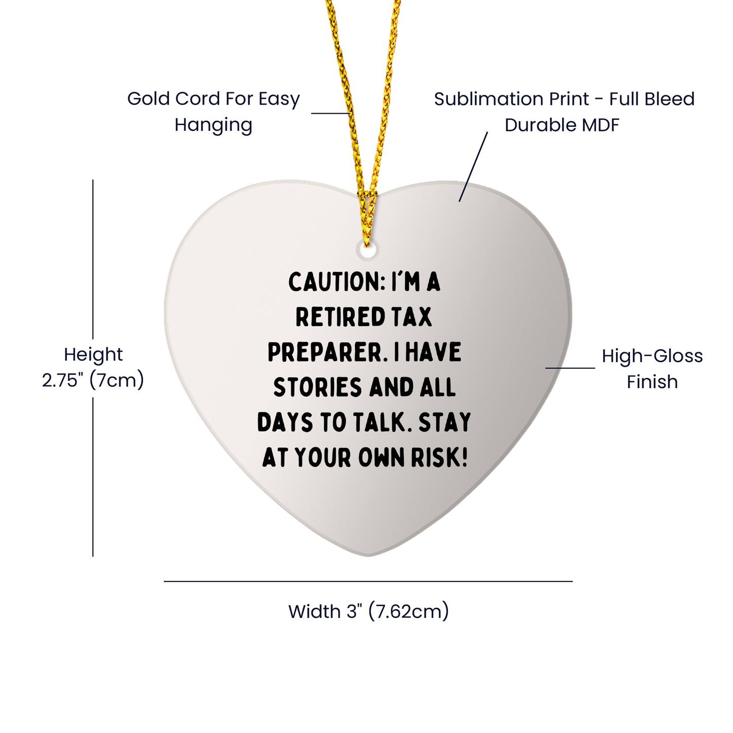 Funny Tax Preparer Heart Christmas Ornament - 'Caution: I'm A Retired Tax Preparer...'