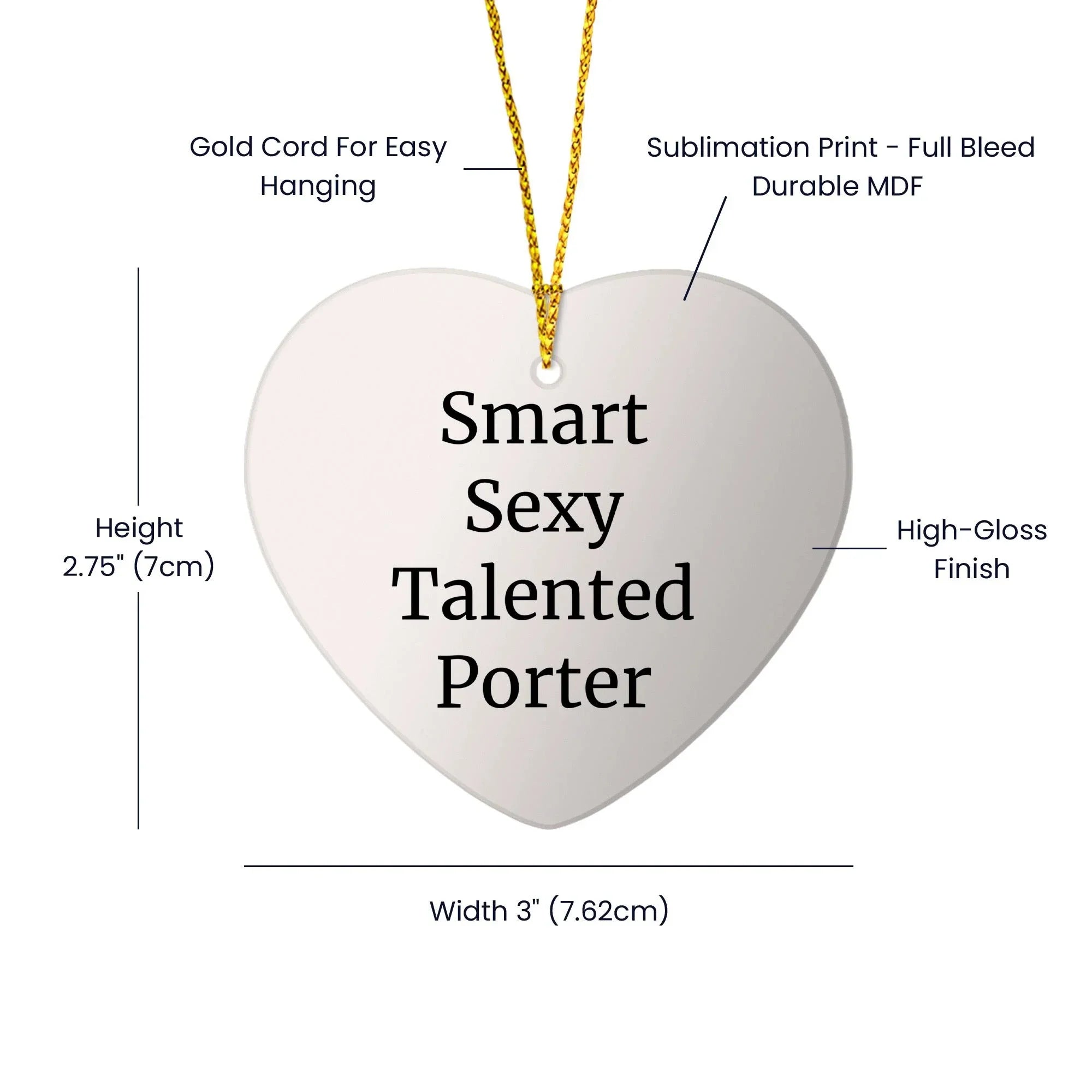 Smart Sexy Talented Porter Heart Ornament Gifts from Family for Christmas