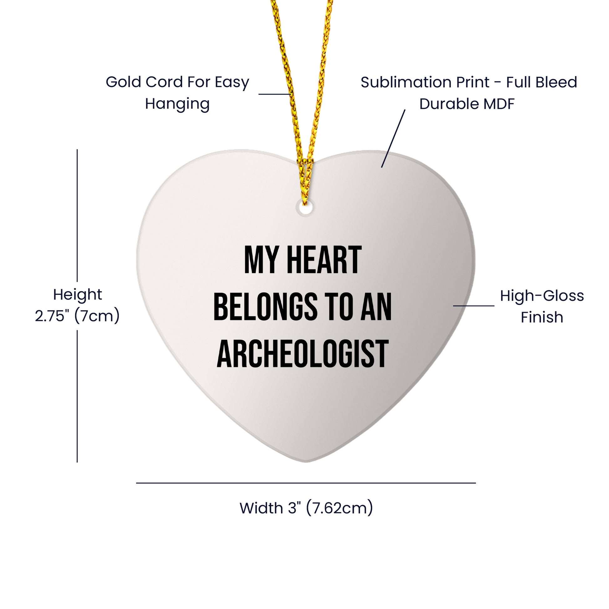 Archeologist Heart Ornament  - 'My Heart Belongs To An Archeologist' - Mallard Moon Gift Shop