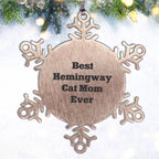 Hemingway Cat Mom Gifts, Snowflake Ornament, 'Best Hemingway Cat Mom Ever', Funny Christmas Unique Gifts from Women to Hemingway Cat Lovers, Gifts for Men, Snowflake Decorations