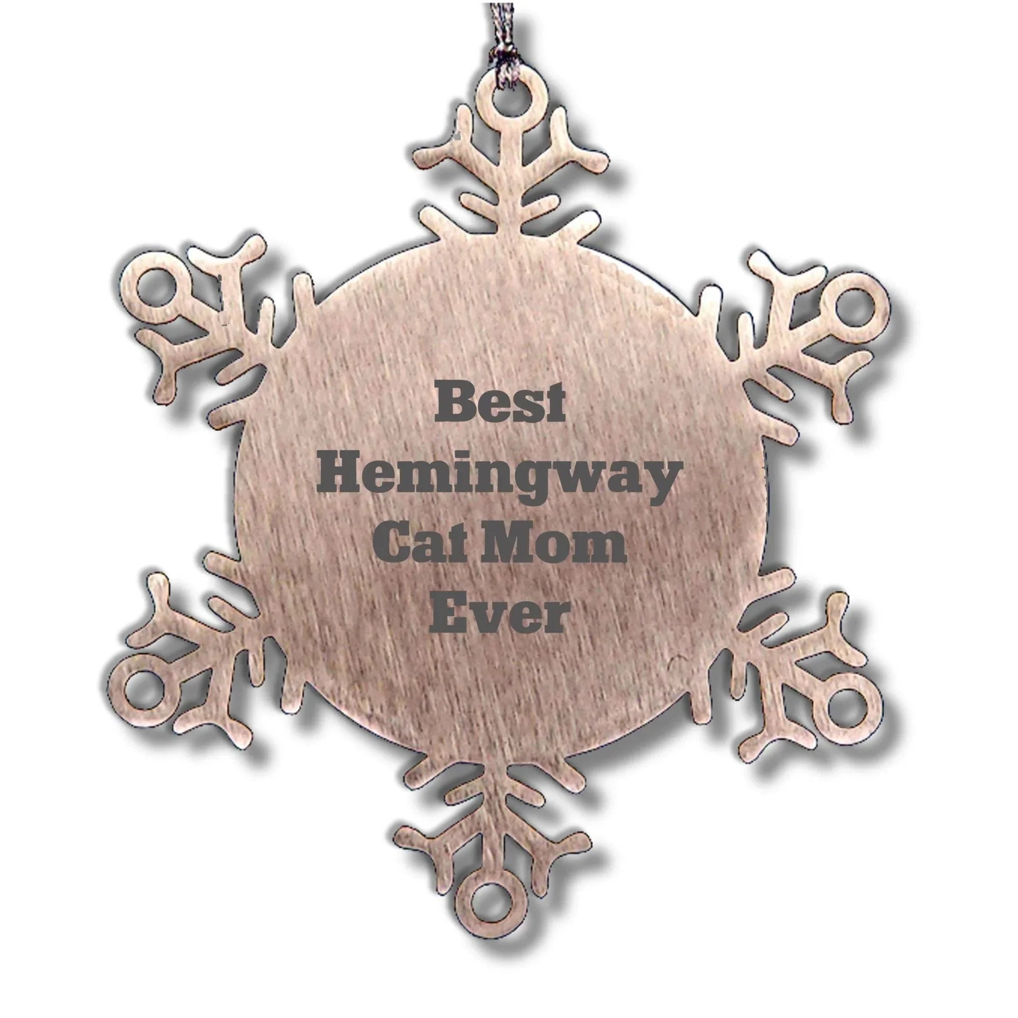 Hemingway Cat Mom Gifts, Snowflake Ornament, 'Best Hemingway Cat Mom Ever', Funny Christmas Unique Gifts from Women to Hemingway Cat Lovers, Gifts for Men, Snowflake Decorations
