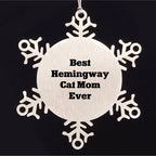 Hemingway Cat Mom Gifts, Snowflake Ornament, 'Best Hemingway Cat Mom Ever', Funny Christmas Unique Gifts from Women to Hemingway Cat Lovers, Gifts for Men, Snowflake Decorations