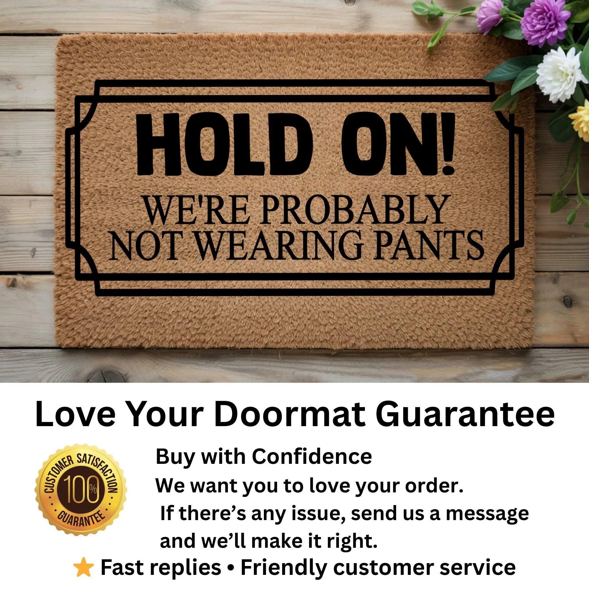 Funny “Hold On! We’re Probably Not Wearing Pants” Coir Doormat – Hilarious Welcome Mat | Humor Front Porch Decor | Gag Gift for Friends & Couples