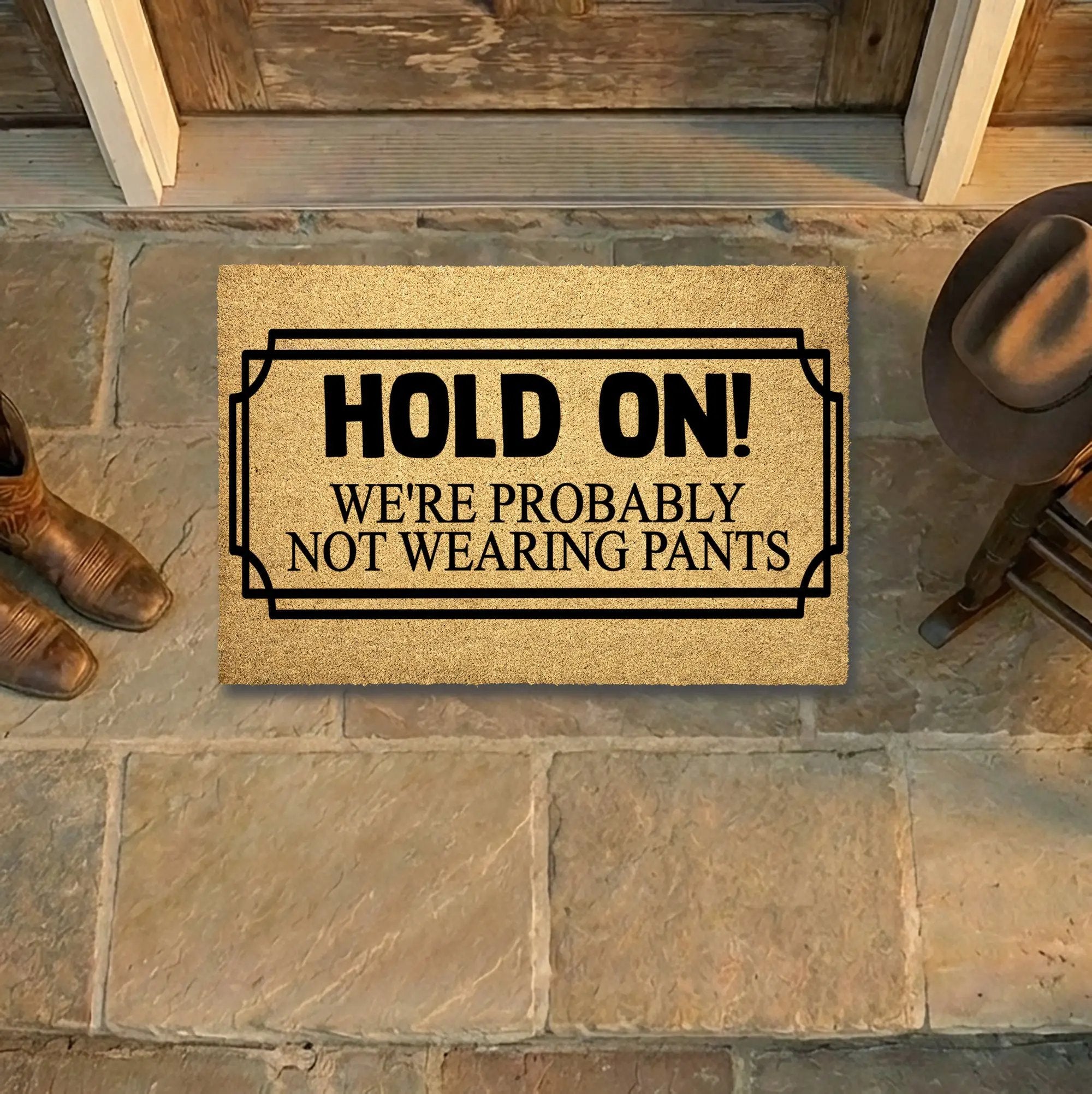 Funny “Hold On! We’re Probably Not Wearing Pants” Coir Doormat – Hilarious Welcome Mat | Humor Front Porch Decor | Gag Gift for Friends & Couples