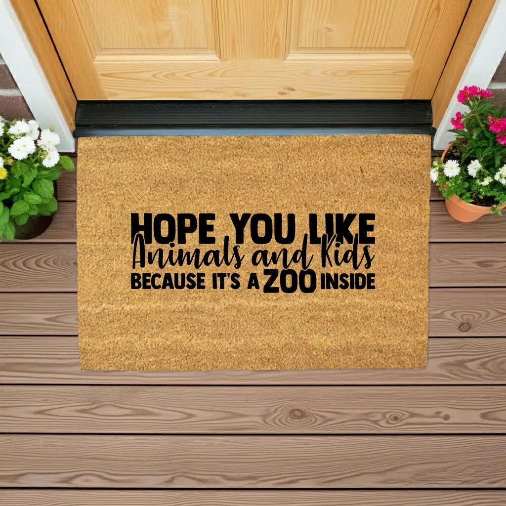 Funny Family Doormat – “Hope You Like Animals and Kids Because It’s a Zoo Inside” | Coir Welcome Mat for Busy Homes | Pet & Kid Lover Porch Décor