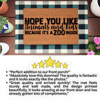 Funny Family Doormat – “Hope You Like Animals and Kids Because It’s a Zoo Inside” | Coir Welcome Mat for Busy Homes | Pet & Kid Lover Porch Décor