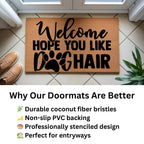 Funny Hope You Like Dog Hair Natural Coir Welcome Mat