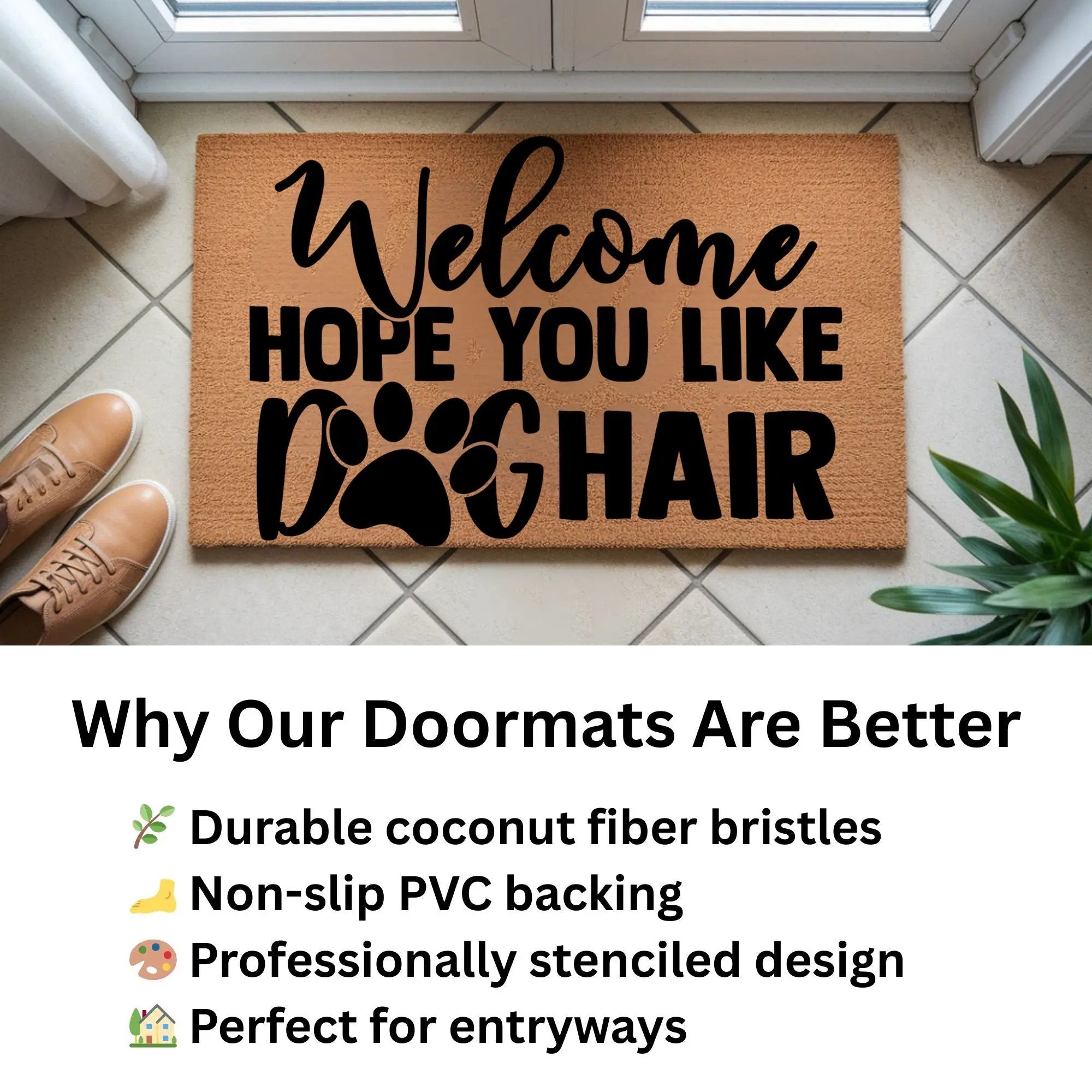 Funny Hope You Like Dog Hair Natural Coir Welcome Mat