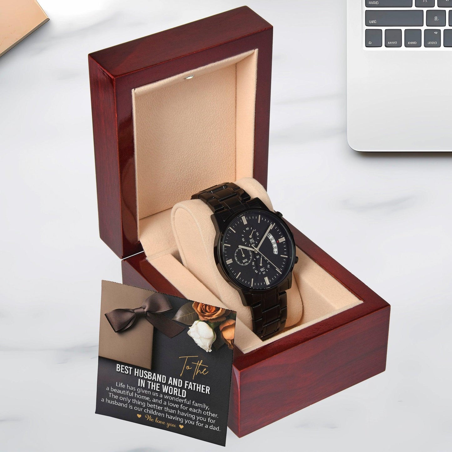 To the Best Husband and Father Life Has Given Us a Wonderful Family Black Chronograph Watch - Mallard Moon Gift Shop