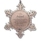 Husband Snowflake Ornament, Motivational Birthday, Christmas Gifts- Life is learning to dance in the rain