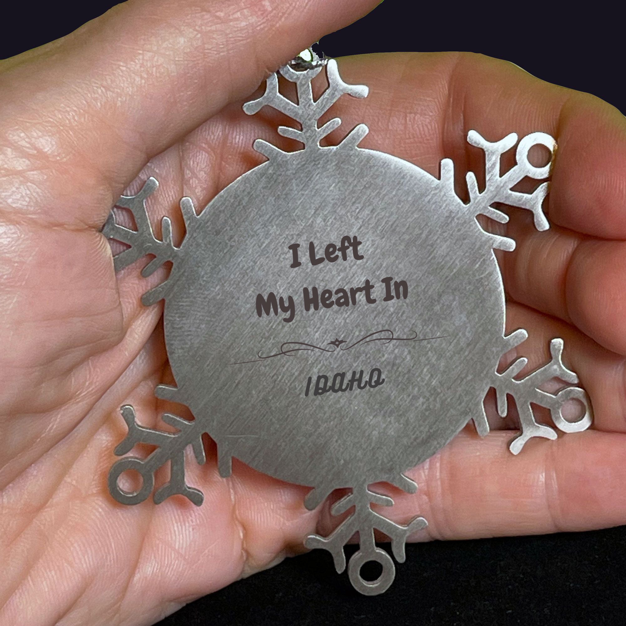 I Left My Heart In Idaho Gifts, Meaningful Idaho State for Friends, Men, Women. Snowflake Ornament for Idaho People