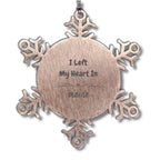 I Left My Heart In Maine Gifts, Meaningful Maine State for Friends, Men, Women. Snowflake Ornament for Maine People