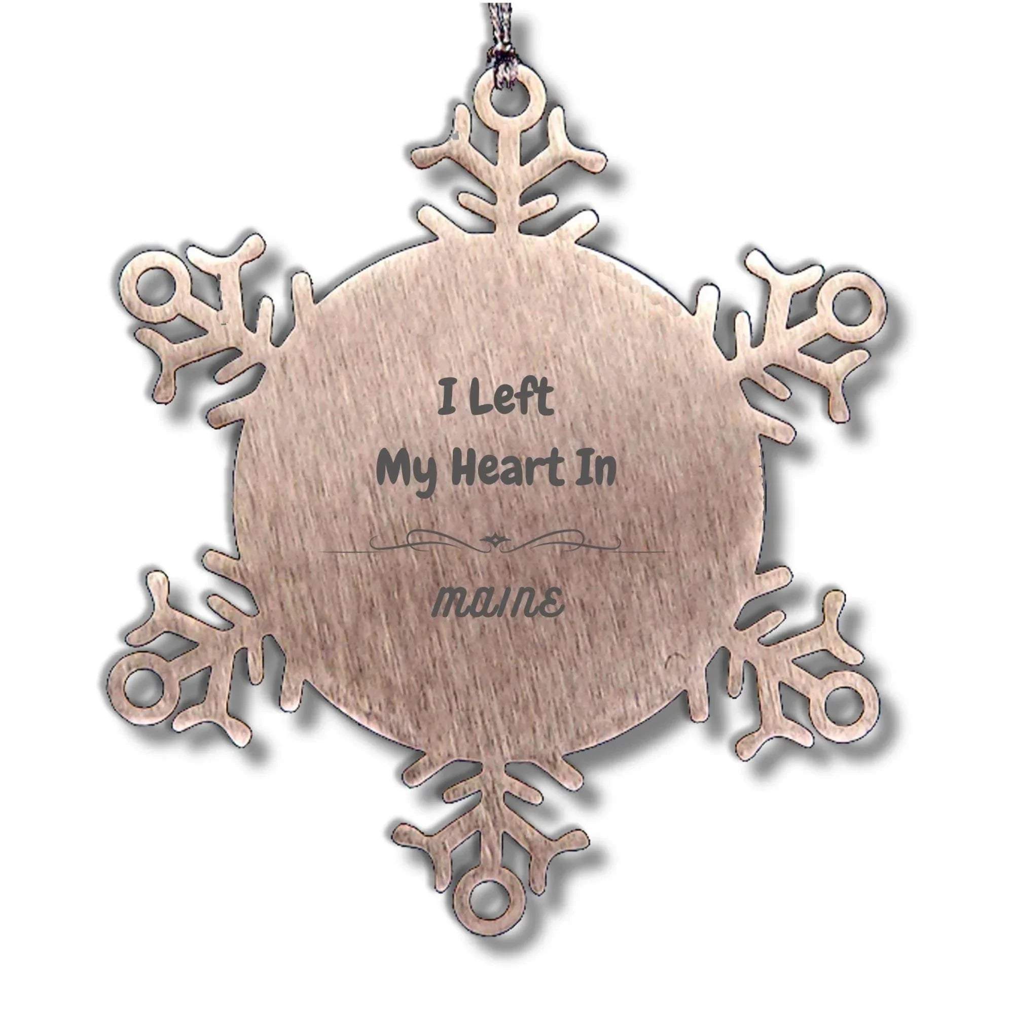 I Left My Heart In Maine Gifts, Meaningful Maine State for Friends, Men, Women. Snowflake Ornament for Maine People