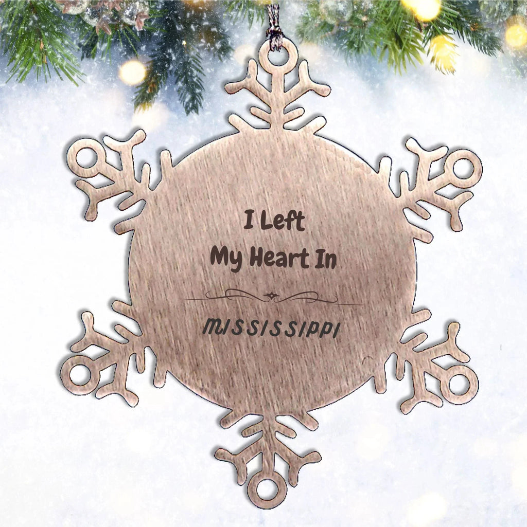 I Left My Heart In Mississippi Gifts, Meaningful Mississippi State for Friends, Men, Women. Snowflake Ornament for Mississippi People