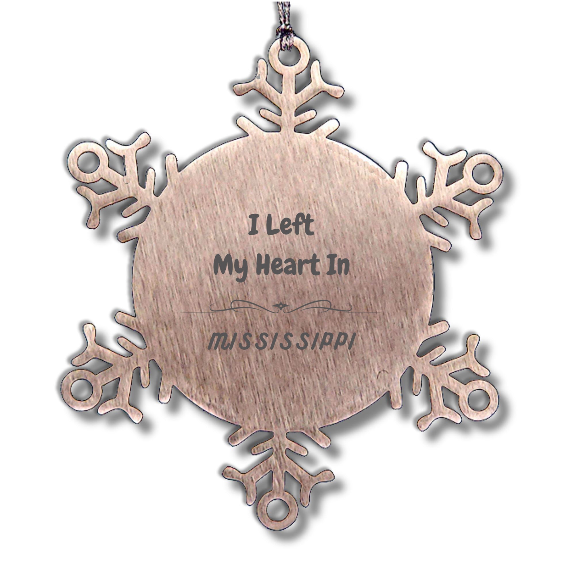 I Left My Heart In Mississippi Gifts, Meaningful Mississippi State for Friends, Men, Women. Snowflake Ornament for Mississippi People