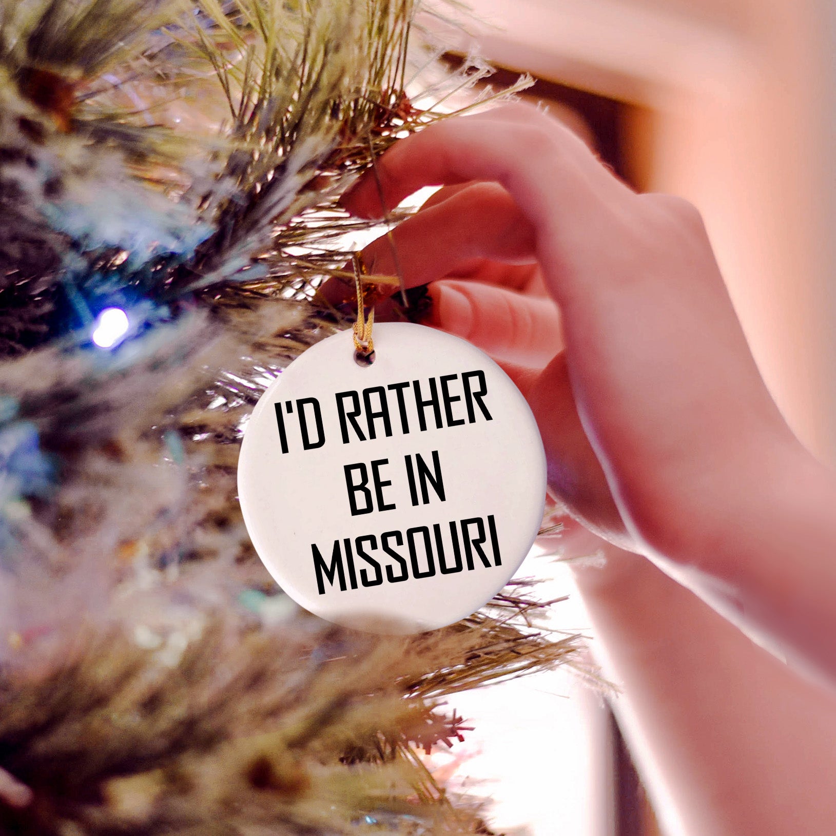 I'd Rather Be In Missouri Circle Ornament, Funny Gift for Friends and Family from Missouri, Christmas Decoration