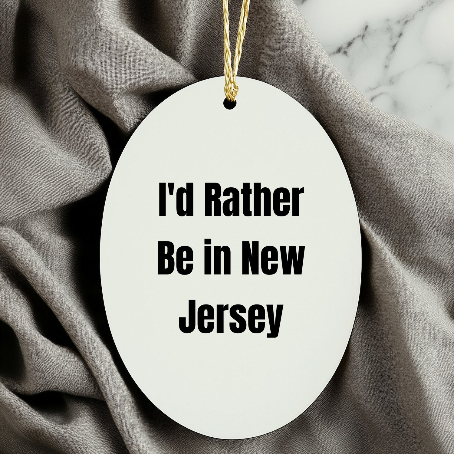 I'd Rather Be In New Jersey Oval Ornament Christmas Gifts