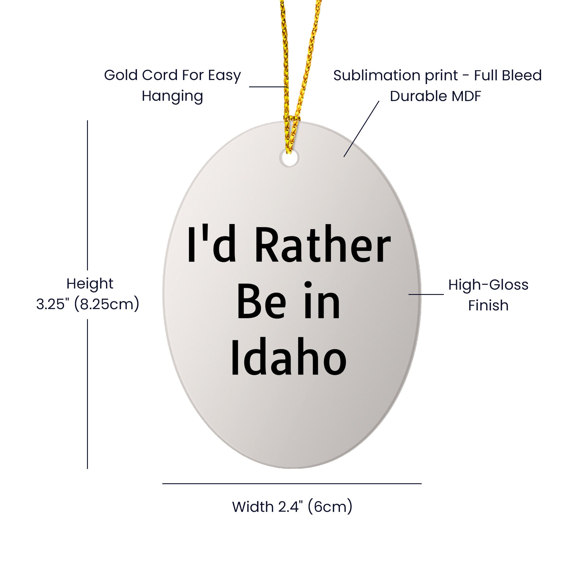 Idaho Gifts from Friends - 'I'd Rather Be In Idaho' Oval Ornament, Christmas Unique Gifts for Idaho Lovers