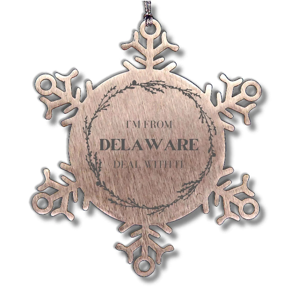 I'm from Delaware, Deal with it, Proud Delaware State Snowflake Ornament Gift Idea