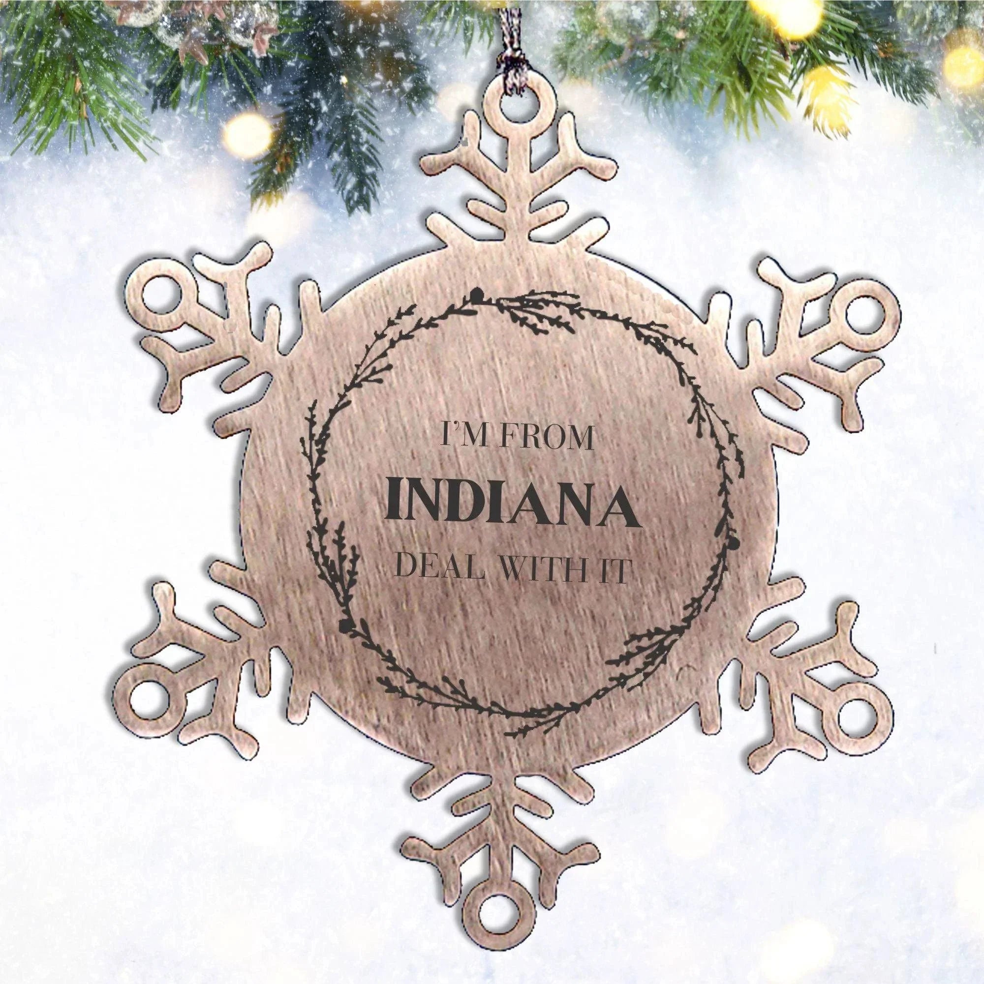 I'm from Indiana, Deal with it, Proud Indiana State Snowflake Ornament Gifts,