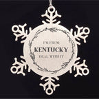 I'm from Kentucky, Deal with it, Proud Kentucky State Snowflake Ornament Christmas Gifts