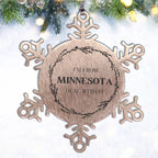 I'm from Minnesota, Deal with it, Proud Minnesota State Steel Snowflake Ornament Christmas Gifts