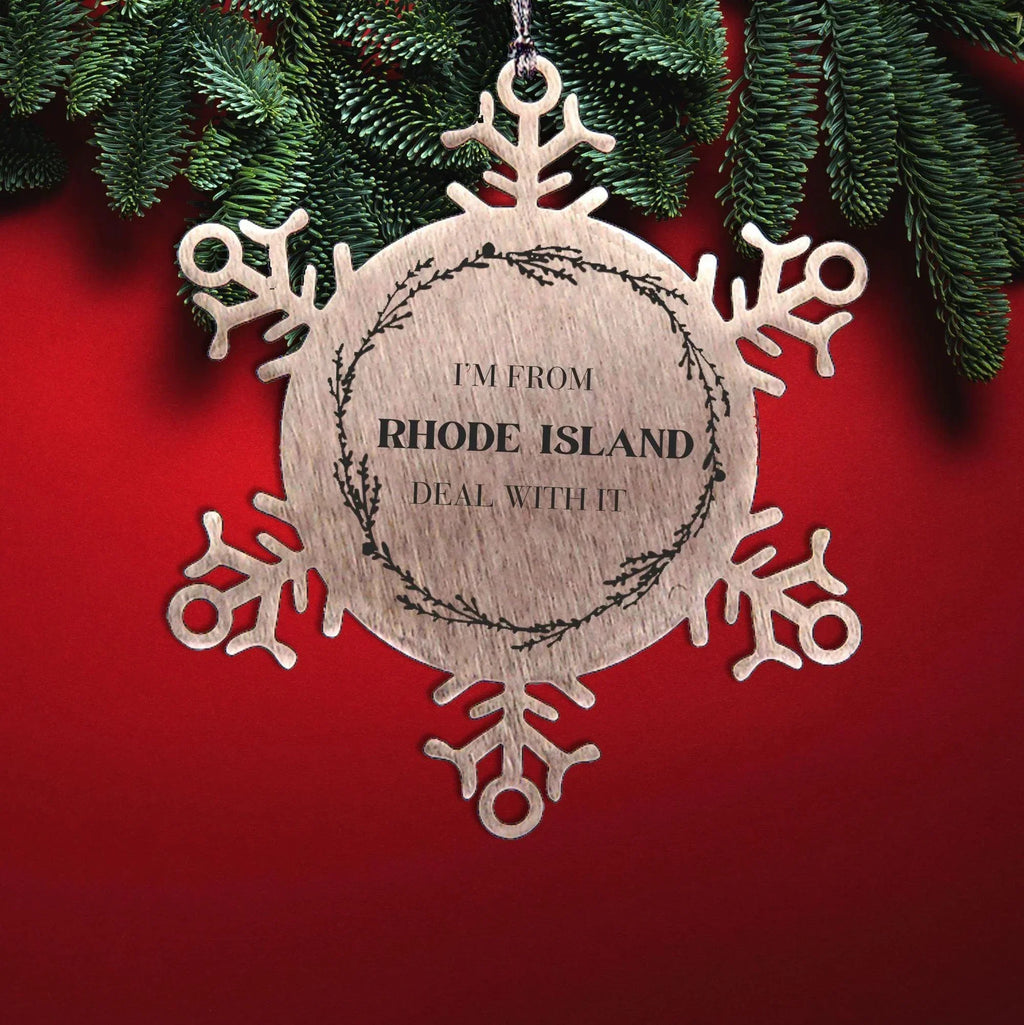 I'm from Rhode Island, Deal with it, Rhode Island Snowflake Ornament Gift Idea