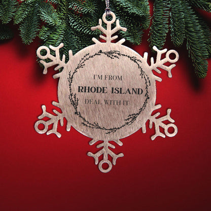 I'm from Rhode Island, Deal with it, Proud Rhode Island State Ornament Gifts, Rhode Island Snowflake Ornament Gift Idea, Christmas Gifts for Rhode Island People, Coworkers, Colleague