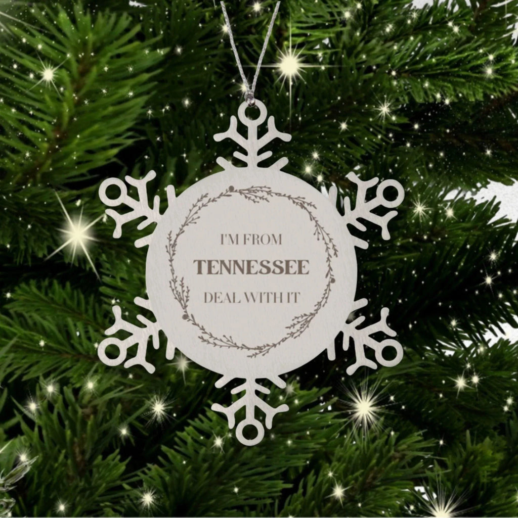 I'm from Tennessee, Deal with it, Tennessee Snowflake Ornament Gift Idea