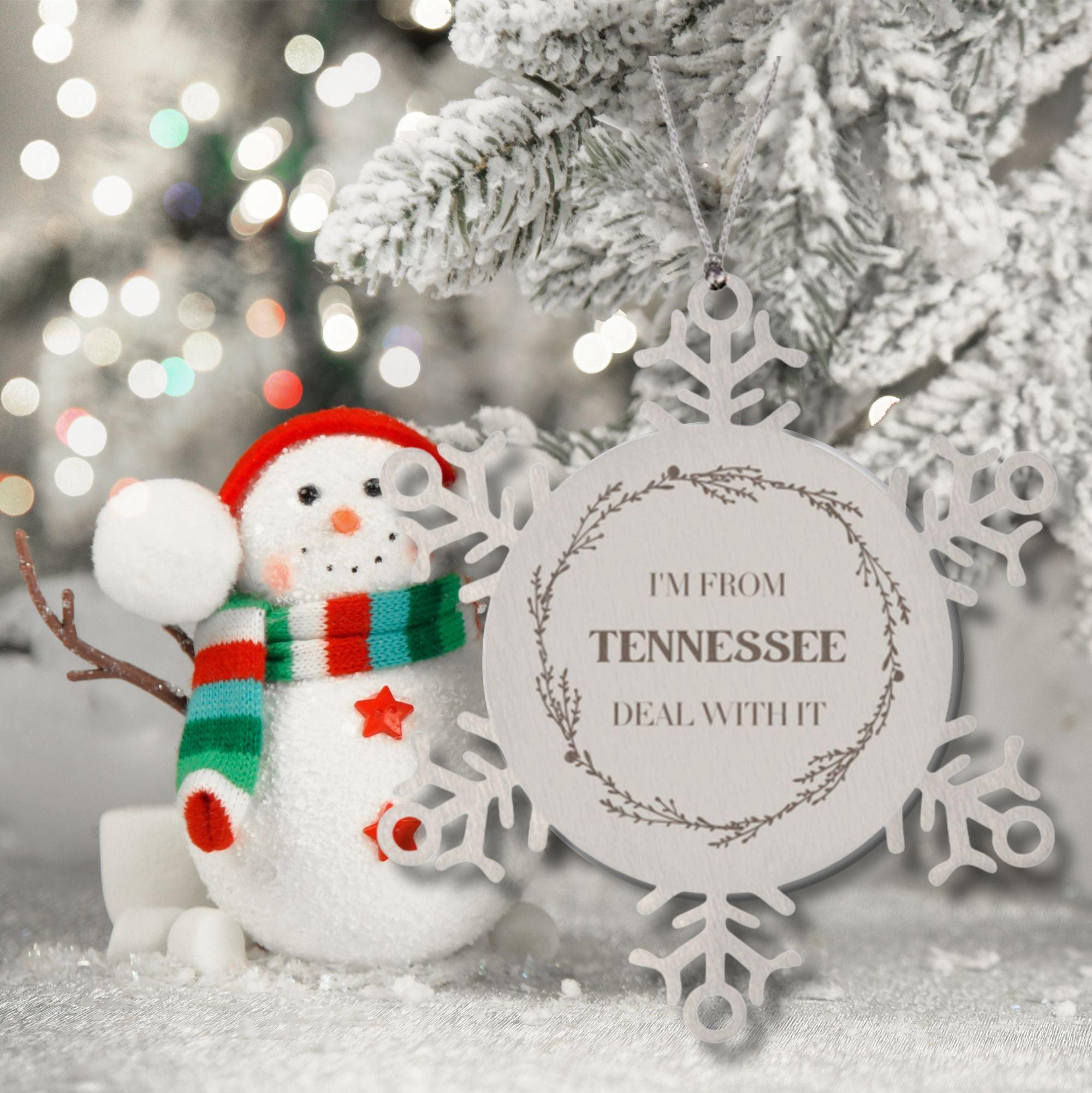 I'm from Tennessee, Deal with it, Proud Tennessee State Ornament Gifts, Tennessee Snowflake Ornament Gift Idea, Christmas Gifts for Tennessee People, Coworkers, Colleague