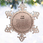Inspirational Aunt Snowflake Ornament - Behind you, all your Memories, Before you, all your Dreams - Birthday, Christmas Holiday Gifts