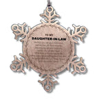 Inspirational Daughter-in-law Snowflake Ornament - Behind you, all your Memories, Before you, all your Dreams - Birthday, Christmas Holiday Gifts