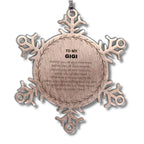 Inspirational Gigi Snowflake Ornament - Behind you, all your Memories, Before you, all your Dreams - Birthday, Christmas Holiday Gifts