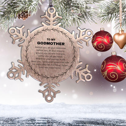 Inspirational Godmother Snowflake Ornament - Behind you, all your Memories, Before you, all your Dreams - Birthday, Christmas Holiday Gifts