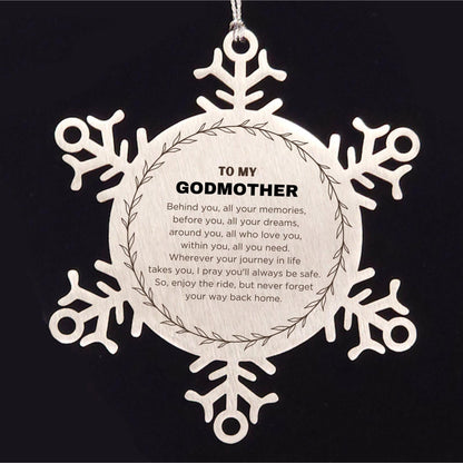 Inspirational Godmother Snowflake Ornament - Behind you, all your Memories, Before you, all your Dreams - Birthday, Christmas Holiday Gifts