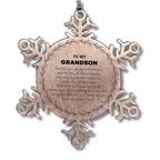 Inspirational Grandson Snowflake Stainless Steel Ornament - Behind you, all your Memories, Before you, all your Dreams - Birthday, Christmas Holiday Gifts