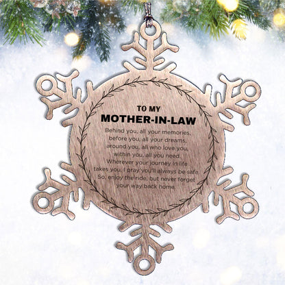 Inspirational Mother-In-Law Snowflake Ornament - Behind you, all your Memories, Before you, all your Dreams - Birthday, Christmas Holiday Gifts